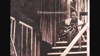 Mississippi Fred McDowell: Baby Please Don't Go