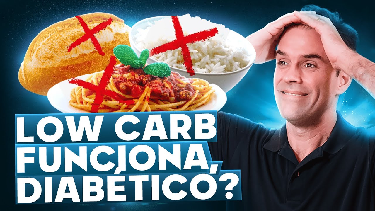 DIETA LOW CARB PARA DIABÉTICOS - TUTORIAL COMPLETO
