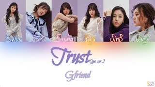 GFRIEND (여자친구) - Trust (JPN ver.) [Kanji/Rom/Eng Lyrics]
