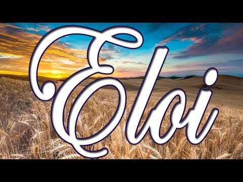 Eloi video