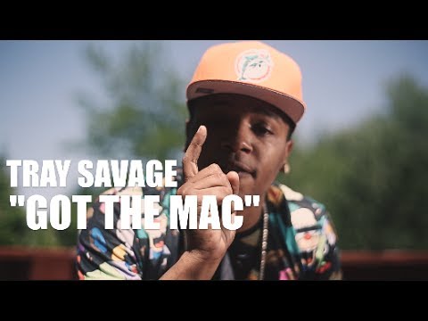 Tray Savage - Got The Mac (Official Video) Shot By @AZaeProduction