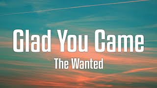 The Wanted - Glad You Came (Lyrics)