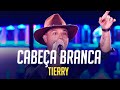 Tierry Cabeça Branca Mas O Dono Da Lancha é O Cabeça Branca CC Letra