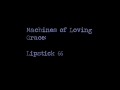 Machines of Loving Grace -- Lipstick 66