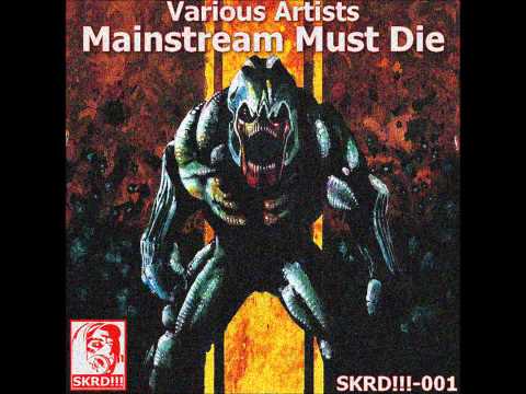 1 SKRD!!!! Crew Mainstream Must Die + 2 Dj Plague & NiKKita Bumboklaat