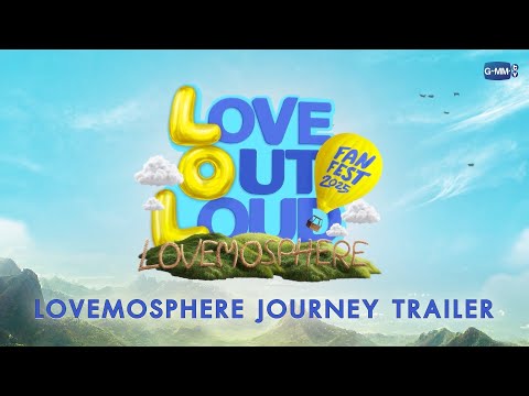 "LOVEMOSPHERE JOURNEY TRAILER" ☁️ | LOVE OUT LOUD FAN FEST 2025 : LOVEMOSPHERE
