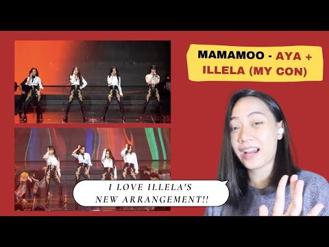 MAMAMOO - MY CON WORLD TOUR CONCERT AYA + ILLELA REACTION VIDEO (Retired Dancer) | CRAZY FOR IT!