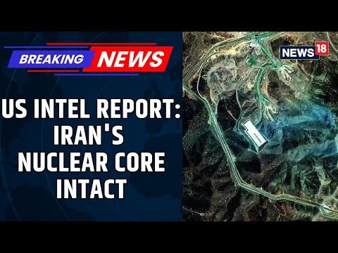 U.S. Strikes on Iran's Nuclear Facilities: Intelligence Assessment Contradicts Official Claims