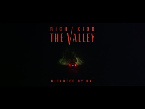 Rich Kidd - The Valley (Official Music Video)