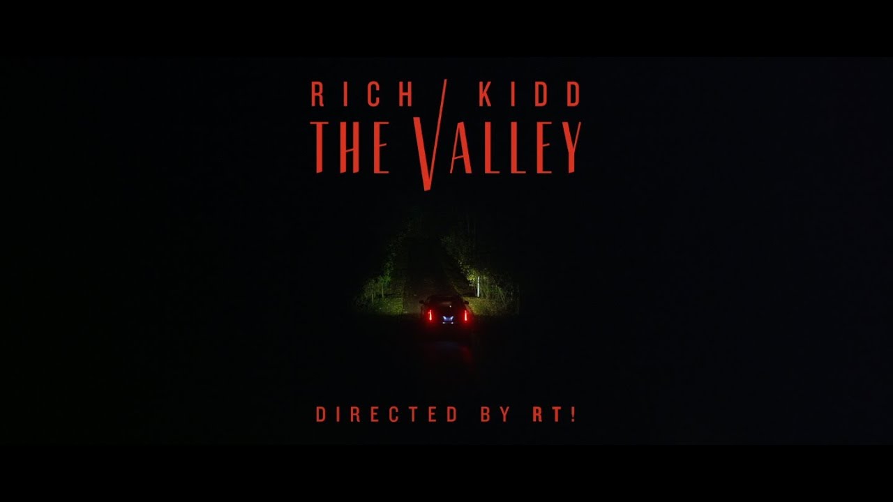 Rich Kidd – “The Valley”