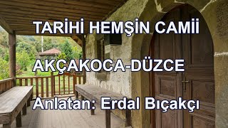 Akçakoca Tarihi Hemşin Camii - Düzce