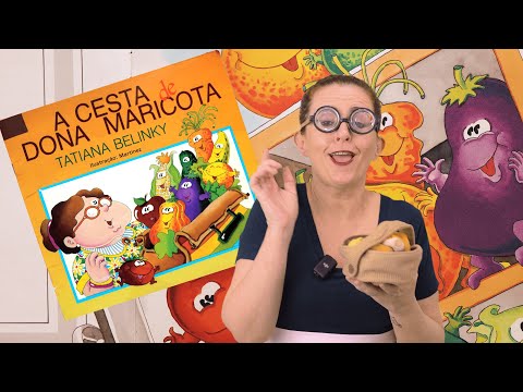 " A cesta da Dona Maricota " de Tatiana Belinky