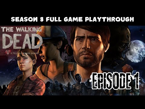 The Walking Dead: Season 3 Episode 1 Full Gameplay [Ties That Bind - Part 1] - No Commentary