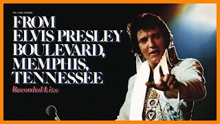 ELVIS PRESLEY — FROM ELVIS PRESLEY BOULEVARD, MEMPHIS, TENNESSEE『 1976・FULL ALBUM 』