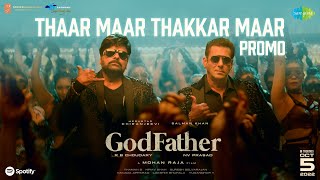Thaar Maar Thakkar Maar - Song Promo | God Father | Megastar Chiranjeevi | Salman Khan | Thaman S