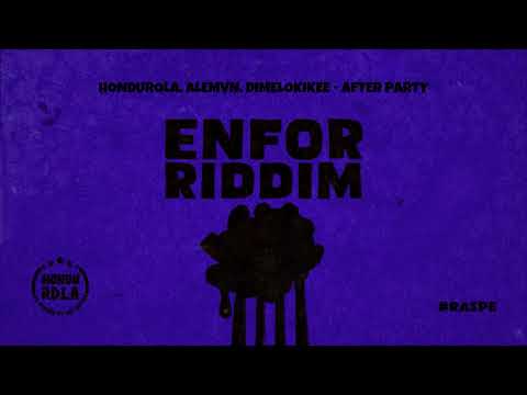 Dimelo Kikee, HonduRola, ALEMVN - After Party [Official Audio] Enfor Riddim