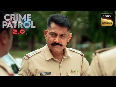 Criminals ने Confidence को Police ने कैसे किया चकनाचूर? | Crime Patrol 2.0 | Full Episode