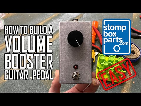 How To Build a Volume Booster Guitar Pedal | DIY LPB-1 Effects Pedal by StompBoxParts.com
