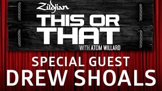 Zildjian This or That with Atom Willard - Drew Shoals of Train