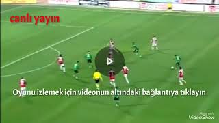 Sivasspor vs Denizlispor @canlı yayın