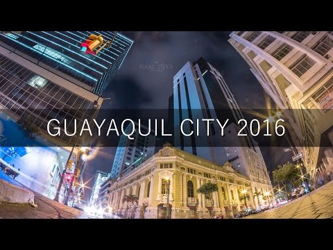 ✔ Guayaquil City | Ecuador [ FULL HD 201