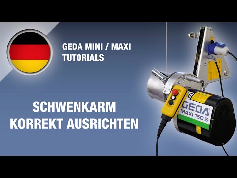 GEDA MINI / MAXI Tutorial - Schwenkarm ausrichten (D)