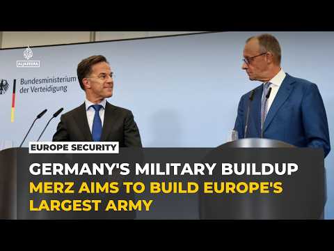 Germany ramps up rearmament to build Europe's largest conventional military