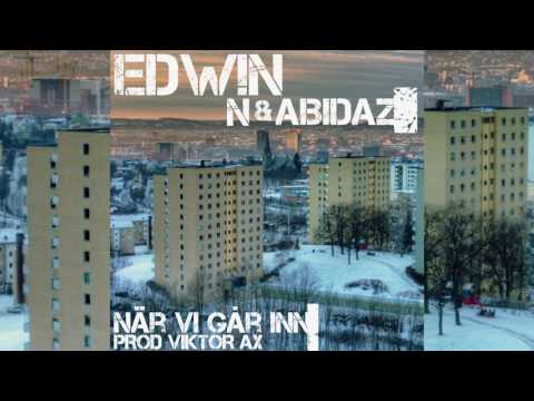 Edw!n Feat. Abidaz & N - "När Vi Går Inn" (Prod. Viktor Ax) [AUDIO]: YLTV