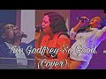 Tim Godfrey -SO GOOD. (Cover)