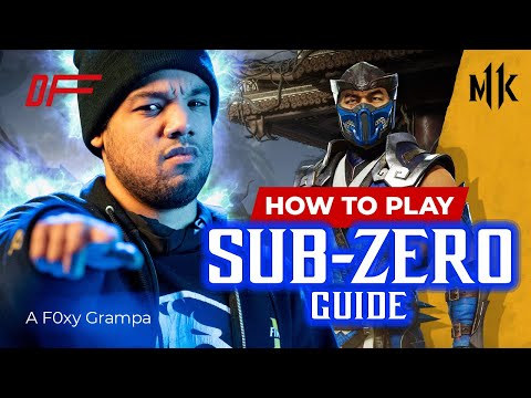 SUB-ZERO Guide by [ A F0xy Grampa ] | MK11| DashFight | All you need to know
