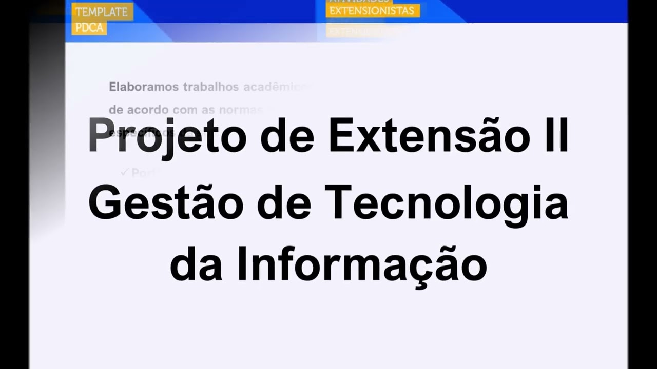 Projeto de Extensão II - Gestão de Tecnologia da Informação