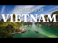 WONDERS OF VIETNAM 15 Best Places To Visit In Vietnam Travel Video