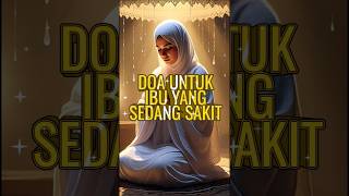 Download lagu Doa untuk ibu yang sedang sakit #viraldoa #doaibuyangsedangsakit#fypdoaviral mp3