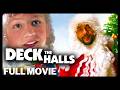 Deck The Halls FULL MOVIE Christmas Family Drama Steve Bacic Steven Culp