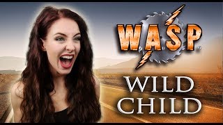 Wild Child - W.A.S.P. (Cover by Minniva featuring Quentin Cornet)