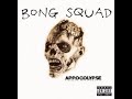 12 THANK YOU BONG SQUAD APPOCOLYPSE