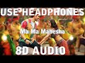 Ma Ma Mahesha 8D AUDIO Sri Krishna Jonita Gandhi Anantha Sriram Thaman S