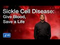 Sickle Cell Disease: Give Blood, Save a Life (American Sign Language)