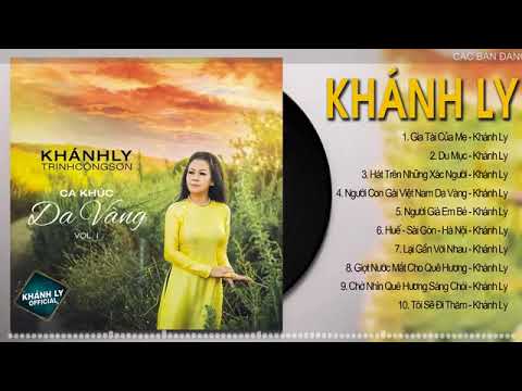 CA KHÚC DA VÀNG VOL 1   Khánh Ly Nhạc Sĩ Trịnh Công Sơn Thu Âm Trước 1975
