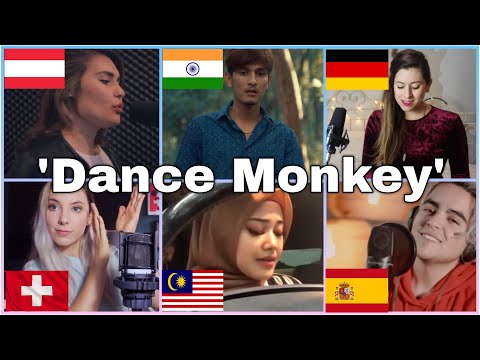 Who sang it better: Dance Monkey (switzerland, austria, spain, malaysia, india, germany) Tones and I