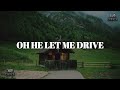 Alan Jackson - Drive (For Daddy Gene) Lyrics.