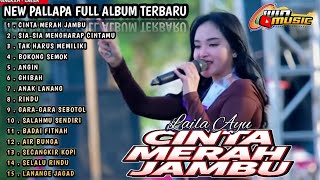 Download lagu New pallapa full album terbaru || cinta merah jambu sia-sia mengharap cintamu tak harus memiliki mp3