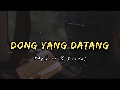DONG YANG DATANG - RapSoul X Perdok LAGU TIMUR | A.M