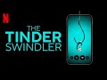 The Tinder Swindler Official Trailer Netflix MOVIE TRAILER TRAILERMASTER