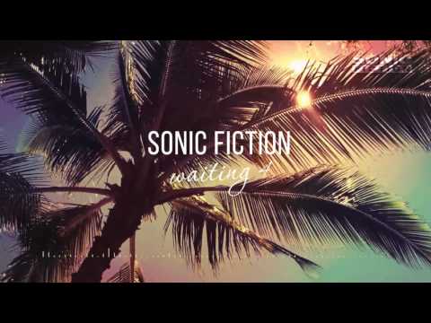 Sonic Fiction - Waiting 4 ( Original Mix )
