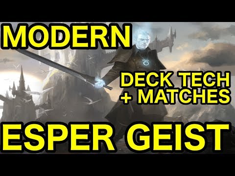 [MODERN] Esper Geist (Deck Tech + Matches)