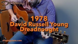 Video thumbnail for 1978 David Russell Young Dreadnought, Brazilian Rosewood & Cedar by Dream Guitars