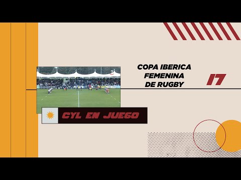17 CYL EN JUEGO 04 01 26  | COPA IBÉRICA RUGBY FEMENINA