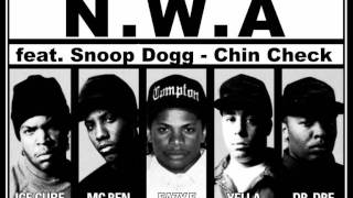 N.W.A feat. Snoop Dogg - Chin Check (Lycris)