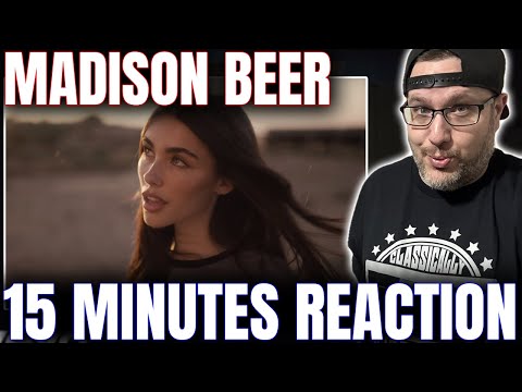 FIRST TIME HEARING MADISON BEER! "15 MINUTES" REACTION!